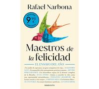 Maestros de la felicidad (Campaña de verano edición limitada): De Sócrates a Viktor Frankl, un viaje único por la historia de la filosofía