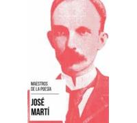 Maestros De La Poesía - José Martí (ebook)