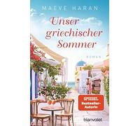 Maeve Haran Karin Dufner Unser griechischer Sommer: Roman (Tapa blanda)