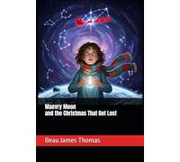 Maevry Moon and the Christmas That Got Lost
