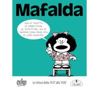 Mafalda. Le strisce. Dalla 1537 alla 1920 (Vol. 5) (Nuvole Salani)