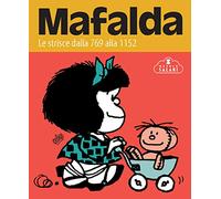 Mafalda. Le strisce. Dalla 769 alla 1152 (Vol. 3) (Nuvole Salani)
