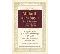 Mafatih al-Ghayb (مفاتيح الغيب), al-Tafsir al-Kabir (التفسير الكبير) English Translation: Surah Al-Baqarah 2:250 to 2:271 (Mafatih al-Ghayb (مفاتيح ... Fakhr al-Din al-Razi (إمام فخر الدين الرازي))