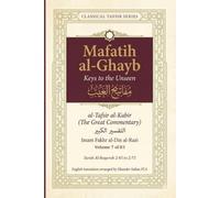 Mafatih al-Ghayb (مفاتيح الغيب), al-Tafsir al-Kabir (التفسير الكبير) English Translation: Surah Al-Baqarah 2:45 to 2:75 (Mafatih al-Ghayb (مفاتيح ... Fakhr al-Din al-Razi (إمام فخر الدين الرازي))