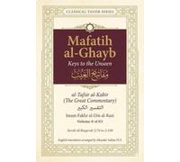 Mafatih al-Ghayb (مفاتيح الغيب), al-Tafsir al-Kabir (التفسير الكبير) English Translation: Surah Al-Baqarah 2:76 to 2:104 (Mafatih al-Ghayb (مفاتيح ... Fakhr al-Din al-Razi (إمام فخر الدين الرازي))