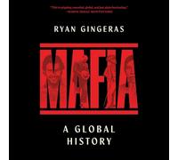 Mafia: A Global History