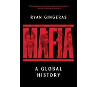 Mafia: A Global History