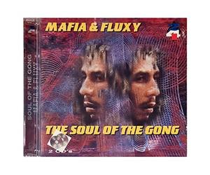 Mafia and Fluxy - The Soul of the Gong