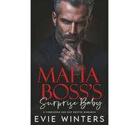 Mafia Boss’s Surprise Baby: A Forbidden Age Gap Bratva Romance (Sinful Bratva Kings)
