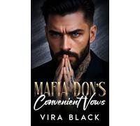Mafia Don's Convenient Vows: A Forced Proximity Enemies to Lovers Romance (Mafia Don's Lies)