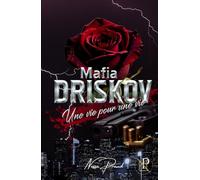 Mafia Driskov - Une vie pour une vie: Tome 1