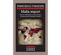 mafia export: como la ndrangheta, la cos