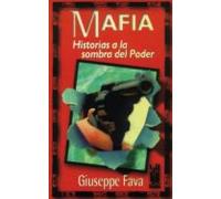 Mafia: Historia A La Sombra Del Poder