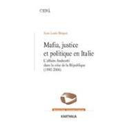 Mafia Justice Et Politique En Italie - Laffaire Andreotti Dans La Cris