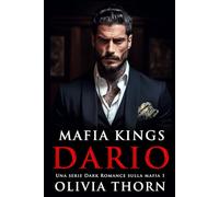 Mafia Kings: Dario: Una serie Dark Romance sulla mafia 1 (Mafia Kings Italiano)