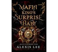 Mafia King's Surprise Baby: A Forced Marriage Secret Baby Forbidden Love Dark Mafia Romance (Bloodbound Bride Series)