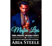 MAFIA LIES: An Arranged Marriage Mafia Romance of Vengeance, Power, and Passion (The Ruthless Legacy)