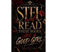 Mafia - STFU And Read These Books Like A Good Girl: A Reading Journal and Review Tracker for Romance Book Lovers, Audiobook Listeners, and Spicy Smut Novel Fans