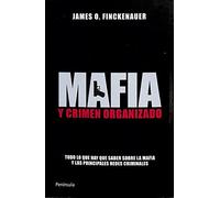 Mafia y crimen organizado: Todo lo que interesa saber (ATALAYA)