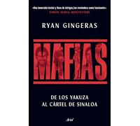 Mafias: De los Yakuza al Cártel de Sinaloa / Mafia: A Global History