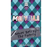 Mafiella: Never Betray The Family: 2 (Valentina's Academy)