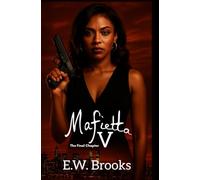 Mafietta 5: The Final Chapter (The Mafietta Series)