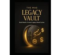 MAG Business Legacy Journal: 7 Phases to Build It. 10 Foundations to Run It God’s Way