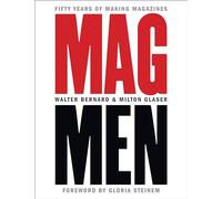 Mag Men: Fifty Years of Making Magazines