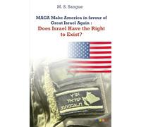 MAGA Make America in favour of Great Israel Again : Does Israel Have the Right to Exist?