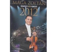 Maga Zoltan - Budapesti Ujevi Koncert 2012 [DVD]