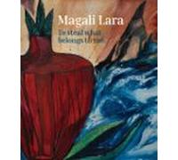 Magali Lara: To steal what belongs to me