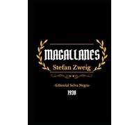 Magallanes: conquistador de los océanos