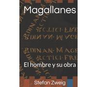 Magallanes: El hombre y su obra