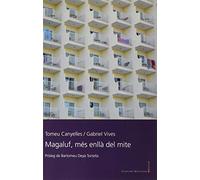 Magaluf, Més Enllà Del Mite: 126 (Llibres de la Nostra Terra)
