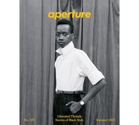 Magazine Aperture 259 : Liberated Threads Stories of Black Style /anglais (Aperture Magazine)