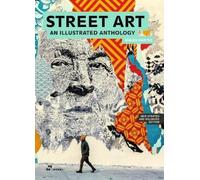 Magda Danysz Street Art: An Illustrated Anthology (New, Updated an (Tapa blanda)