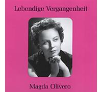 Magda Olivero : Soprano - Le Passé Vivant