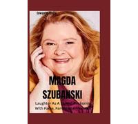 Magda Szubanski: Laughter As A Shield: Reckoning With Fame, Family and Freedom