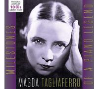Magda Tagliaferro - Milestones of a Piano Legend