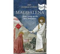 Magdalena (7ﾦ Ed): «Jesús arrojó de ella siete demonios»: 70 (Arcaduz)