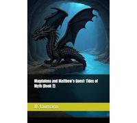 Magdalena and Matthew’s Quest: Tides of Myth (Book 2)