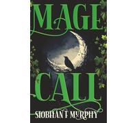 Mage Call: A YA Fantasy of Magic and Rebellion (The Hedgefall Chronicles)