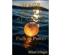 Mage of All Seasons: Path to Power: 1