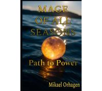 Mage of All Seasons: Path to Power