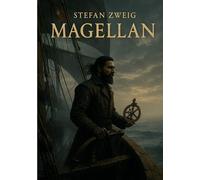 Magellan: Une biographie litteraire sur