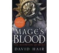Mage's Blood (The Moontide Quartet) by David Hair (2013-09-26)