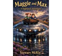 Maggie and Max: A Highland Adventure
