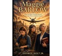 Maggie Barlow: From Sardine Canning Factory to Aircraft Pilot to Defense Lawyer