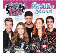 Maggie & Bianca Fashion Friends - Be Like Stars! - Der Soundtrack zur Serie