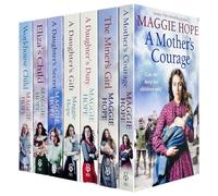 Maggie Hope Collection 7 Books Set (A Mother’s Courage, The Miner's Girl, A Daughter's Duty, A Daughter's Gift, A Daughter's Secret, Eliza's Child & Workhouse Child)